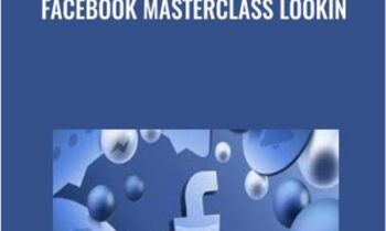 Facebook Masterclass Lookin - Brittany Lynch & Greg Davis