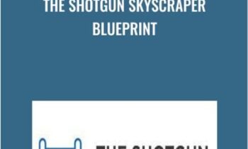 The Shotgun Skyscraper Blueprint - Mark Webster
