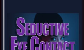 Seductive Eye Contact - George Hutton