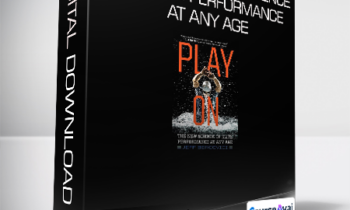 Jeff Bercovici - Play On - The New Science of Elite Performance at Any Age