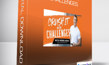 Pedro Adao - Crush It With Challenges