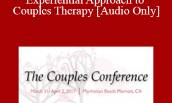 [Audio] CC17 Keynote 03 - An Experiential Approach to Couples Therapy - Jeffrey Zeig