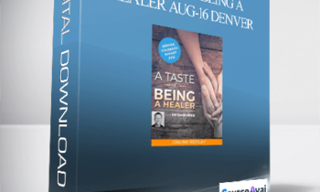 Dr. Dain Heer - A Taste of Being a Healer Aug-16 Denver
