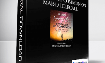 Dr. Dain Heer - Global Energetic Synthesis of Communion Mar-19 Telecall
