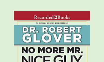 Dr. Robert Glover - No More Mr. Nice Guy !