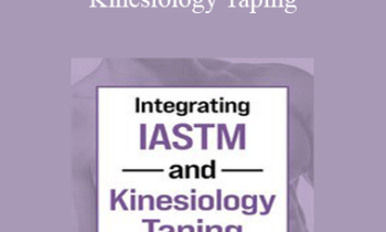 Jim Wagner - Integrating IASTM and Kinesiology Taping