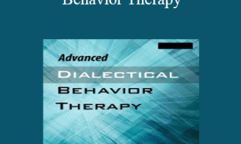 Lane Pederson - Advanced Dialectical Behavior Therapy