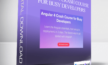 Mosh Hamedani - Angular 4 Crash Course for Busy Developers
