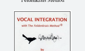 Richard Corbeil - Vocal Integration with the Feldenkrais Method