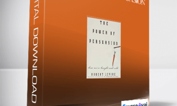 Robert Levine - The Power of Persuasion: How We're Bought and Sold