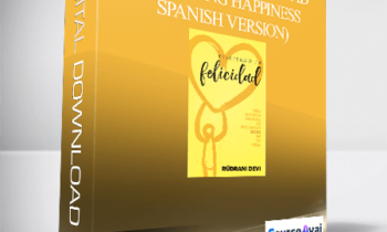 Rüdrani Devi - Eligiendo la felicidad (Choosing Happiness - Spanish Version)