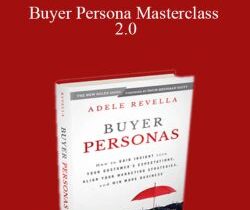 Adele Revella – Buyer Persona Masterclass 2.0