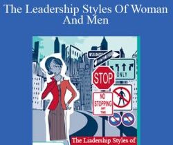 Alice Eagly – The Leadership Styles Of Woman And Men