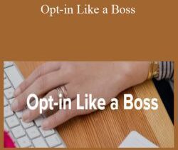 Boss Project – Opt-in Like a Boss