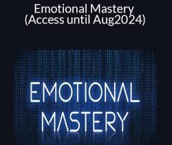 David Tian – Emotional Mastery (Access until Aug2024)