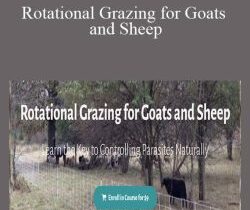 Deborah Niemann – Rotational Grazing for Goats and Sheep