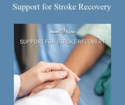 Hemi-Sync – Support for Stroke Recovery