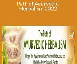 K.P. Khalsa – Path of Ayurvedic Herbalism 2022