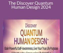Karen Curry Parker – The Discover Quantum Human Design 2024