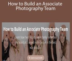 Kylee Ann – How to Build an Associate Photography Team