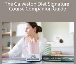 Mary Claire Haver, MD, F.A.C.O.G. – The Galveston Diet Signature Course Companion Guide