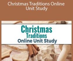 Sara Radginski – Christmas Traditions Online Unit Study