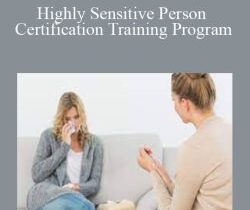 Wendy Nickerson – Highly Sensitive Person Certification Training Program