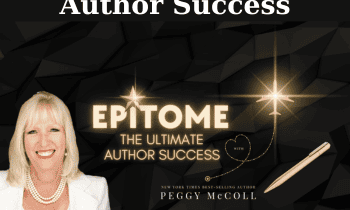 EPITOME of Ultimate Author Success By Peggy McColl